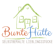 BunteHütte - selbstbemalte Lieblingsstücke